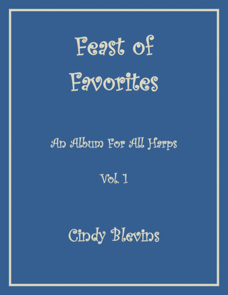 Free Sheet Music Feast Of Favorites Vol 1 For All Harps