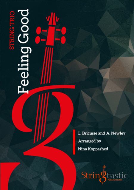 Free Sheet Music Feeling Good For String Trio