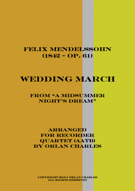 Felix Mendenssohn Wedding March From A Midsummer Nights Dream Sheet Music