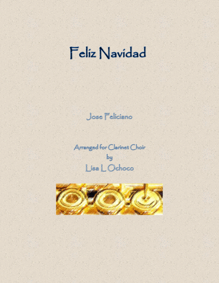 Feliz Navidad For Clarinet Choir Sheet Music