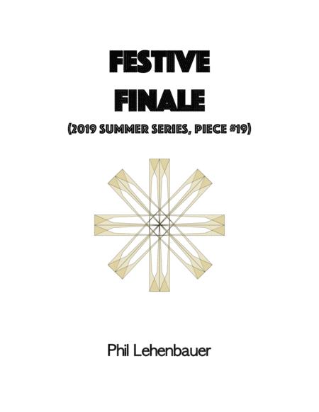 Festive Finale Organ Work By Phil Lehenbauer Sheet Music