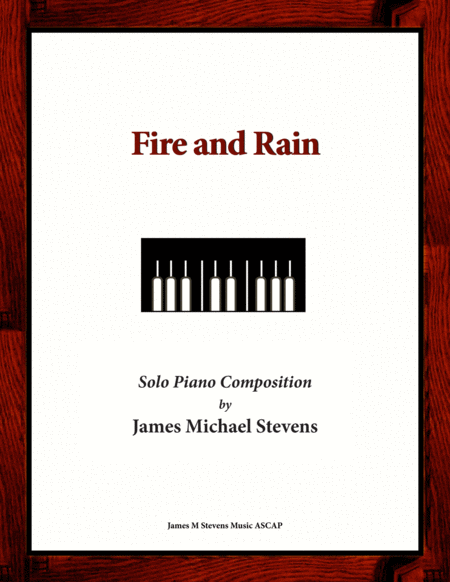 Free Sheet Music Fire And Rain Original Piano Composition