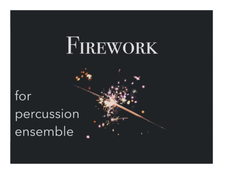 Firework Katy Perry For Percussion Ensemble W Opt Drumline Sheet Music