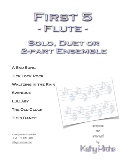 Free Sheet Music First 5 Flute Solo Duet Or 2 Part Ensemble
