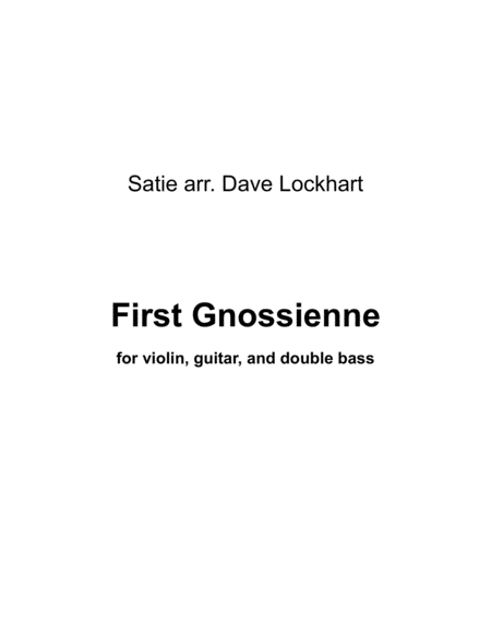 First Gnossienne For Violin Guitar And Bass Sheet Music