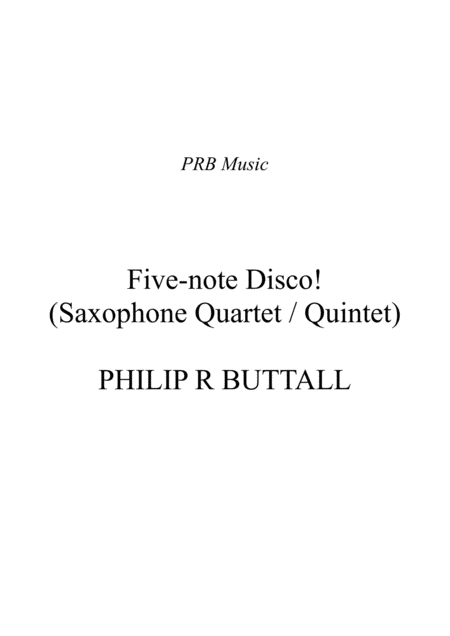 Five Note Disco Saxophone Quartet Quintet Score Sheet Music