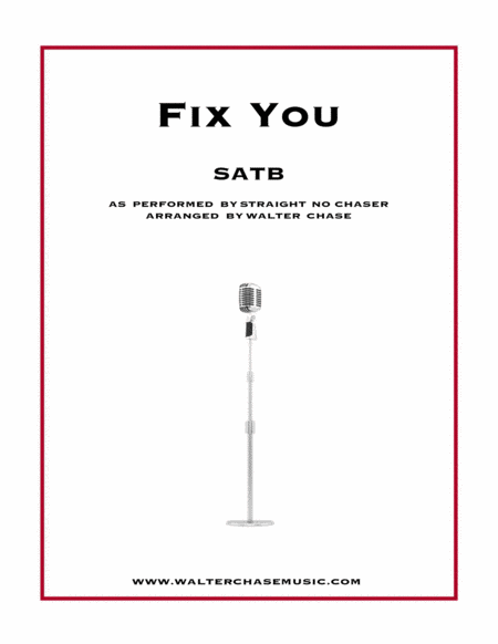 Fix You As Performed By Straight No Chaser Satb Sheet Music