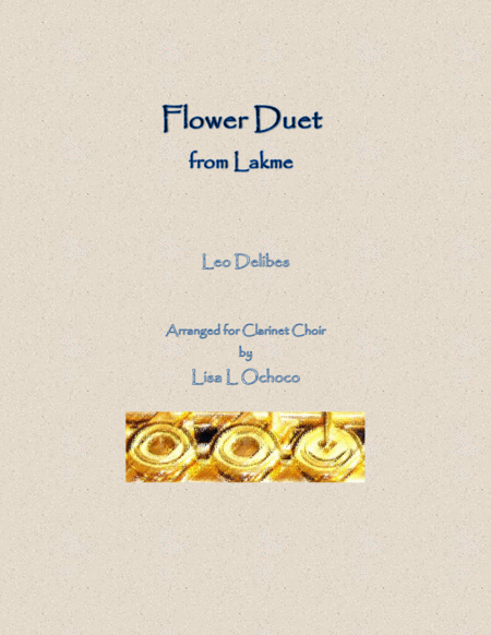 Flower Duet From Lakme For Clarinet Choir Sheet Music