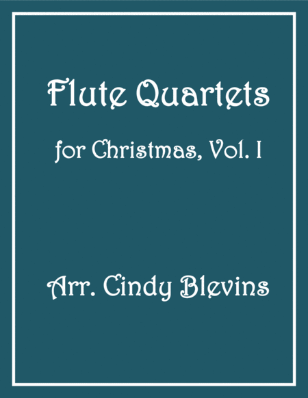 Flute Quartets For Christmas Vol I Sheet Music