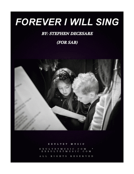 Forever I Will Sing For Sab Sheet Music