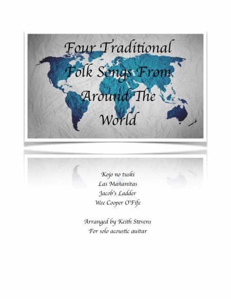 Four Traditional Folk Songs From Around The World For Guitar Sheet Music