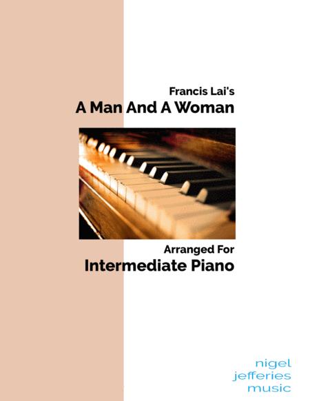 Francis Lai A Man And A Woman Un Homme Et Une Femme Arranged For Intermediate Piano Sheet Music