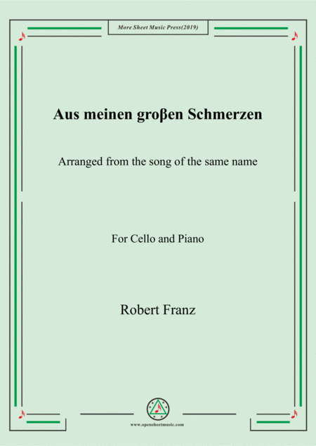 Free Sheet Music Franz Aus Meinen Gro En Schmerzen For Cello And Piano