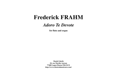 Frederick Frahm Adoro Te Devote For Flute And Organ Sheet Music