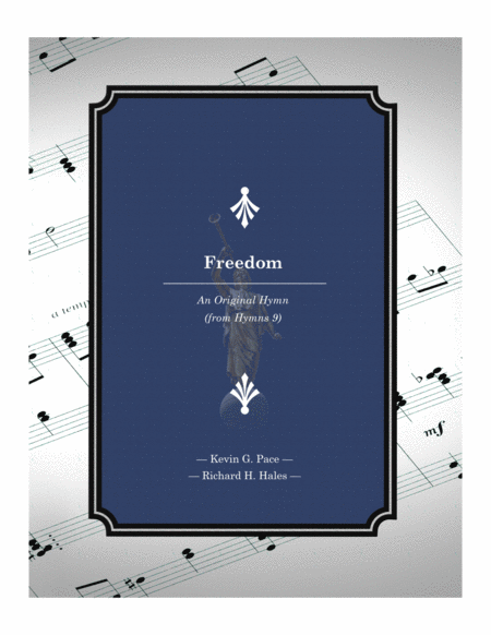 Freedom An Original Hymn Sheet Music