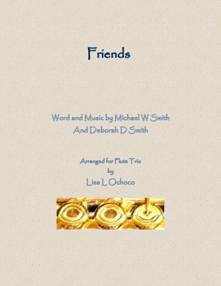 Friends For Flute Trio Sheet Music