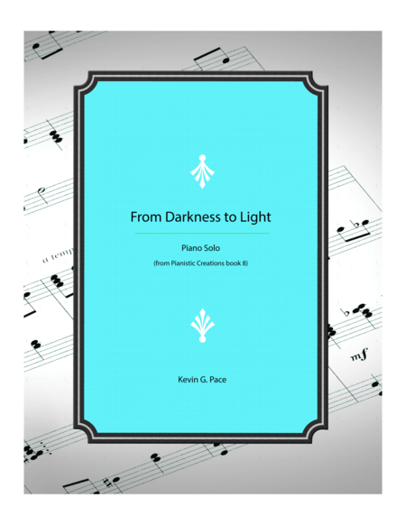 From Darkness Into Light Piano Solo Sheet Music