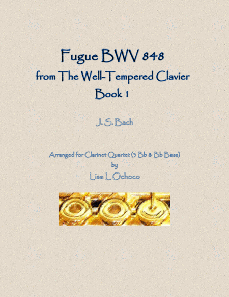 Fugue Bwv 848 From The Well Tempered Clavier Book 1 For Clarinet Quartet 3 Bb Bb Bass Sheet Music