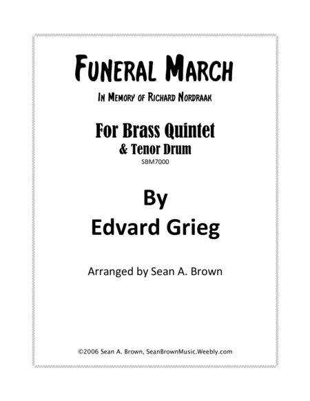 Free Sheet Music Funeral March In Memory Of Richard Nordraak Arr For Brass Quintet