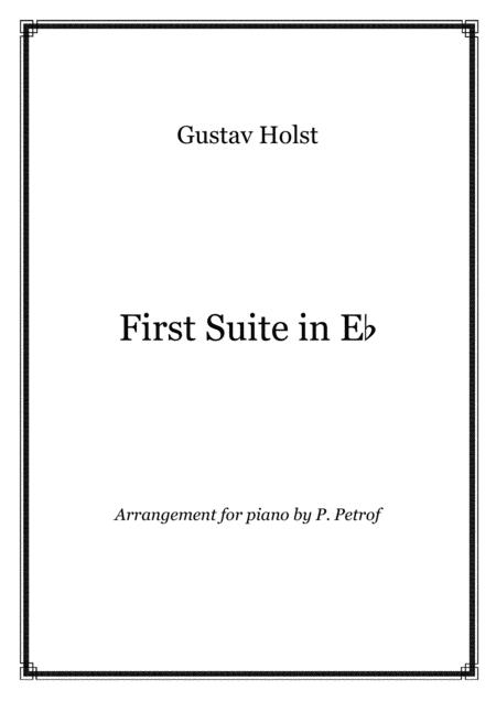 Free Sheet Music G Holst First Suite In Eb Piano Solo