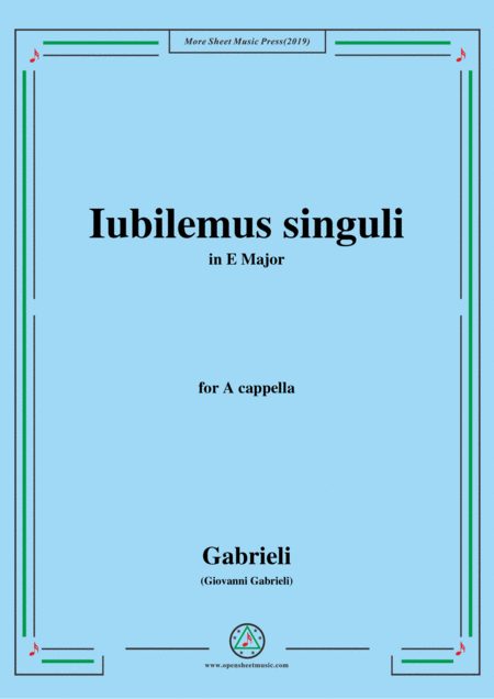 Free Sheet Music Gabrieli Giovanni Iubilemus Singuli In E Major For A Cappella