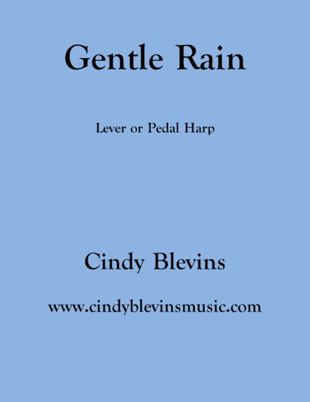 Free Sheet Music Gentle Rain An Original Solo For Lever Or Pedal Harp From My Book Gentility