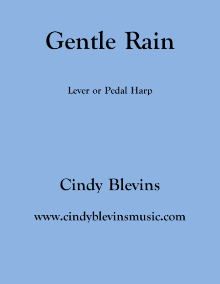 Gentle Rain An Original Solo For Lever Or Pedal Harp From My Book Gentility Sheet Music