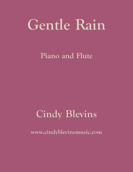 Free Sheet Music Gentle Rain For Piano And Flute