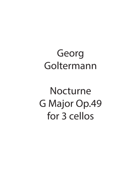 Georg Goltermann Nocturne In G Major For Cello Trio Op 49 Sheet Music