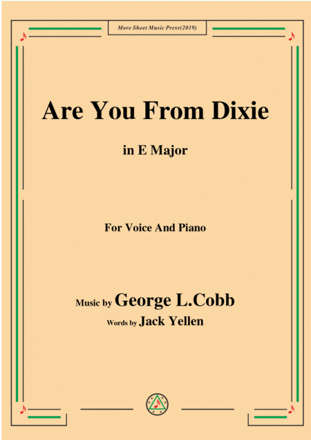 George L Cobb Are You From Dixie In E Major For Voice Piano Sheet Music