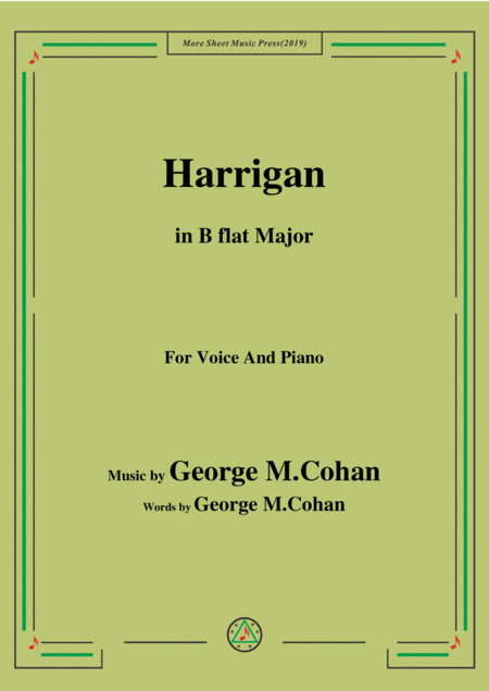 George M Cohan Harrigan In B Flat Major For Voice Piano Sheet Music