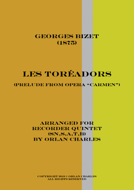 Free Sheet Music Georges Bizet Les Toradors Prelude To Act I From Opera Carmen