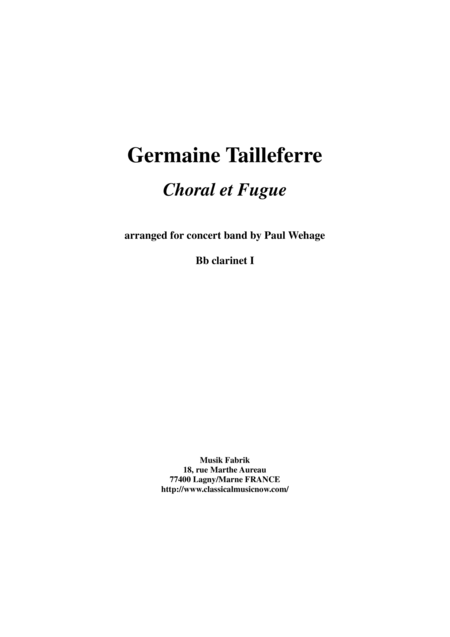 Germaine Tailleferre Choral Et Fugue Arranged For Concert Band By Paul Wehage Bb Clarinet 1 Part Sheet Music