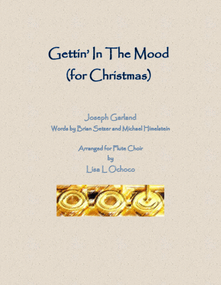 Gettin In The Mood For Christmas For Flute Choir Sheet Music