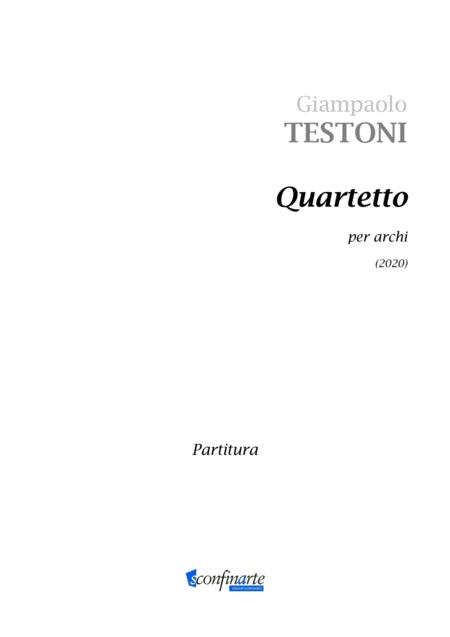 Giampaolo Testoni Quartetto Es 20 002 Per Quartetto D Archi Sheet Music