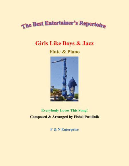 Girls Like Boys Jazz Piano Background For Flute And Piano With Improvisation Video Sheet Music