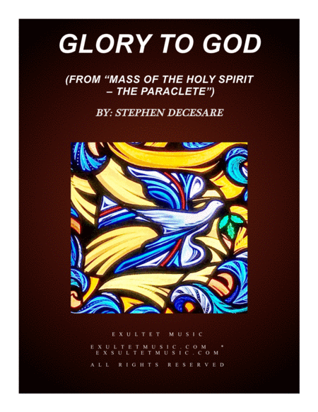 Glory To God From Mass Of The Holy Spirit The Paraclete Sheet Music