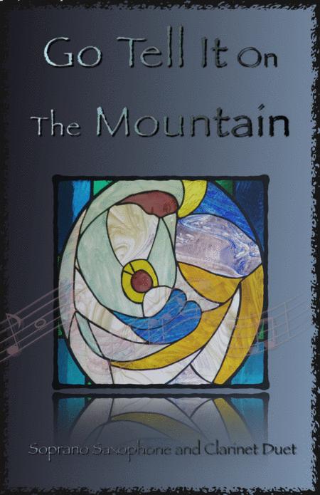 Go Tell It On The Mountain Gospel Song For Soprano Saxophone And Clarinet Duet Sheet Music