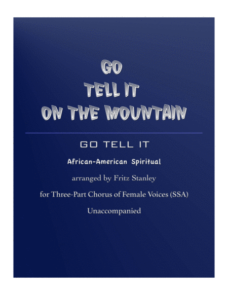 Go Tell It On The Mountain Ssa A Cappella Sheet Music