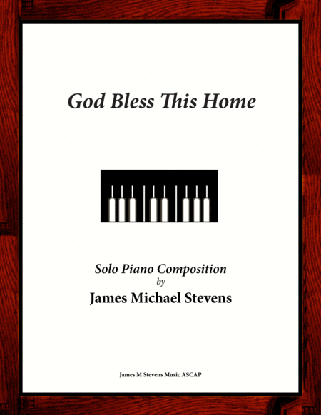 Free Sheet Music God Bless This Home Song Of Blessing