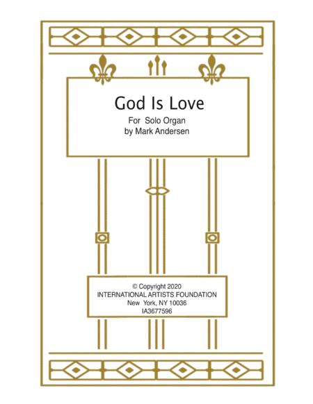 Free Sheet Music God Is Love Organ Solo