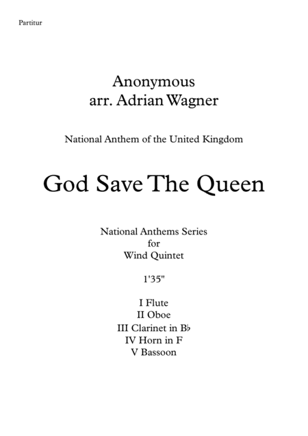 Free Sheet Music God Save The Queen National Anthem Of The United Kingdom Wind Quintet Arr Adrian Wagner