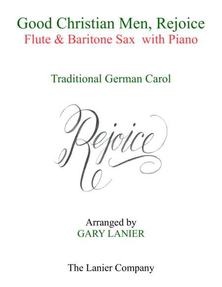 Good Christian Men Rejoice Flute Baritone Sax With Piano Score Part Sheet Music