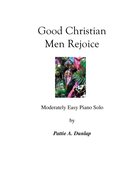 Good Christian Men Rejoice L H Melody Sheet Music