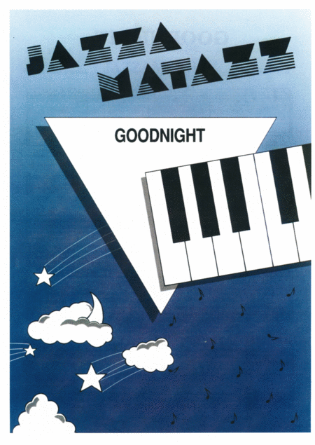 Goodnight Jazzamatazz Sheet Music