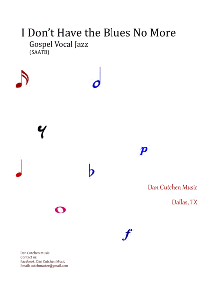 Free Sheet Music Gospel Jazz Choral Saatb I Dont Have The Blues No More
