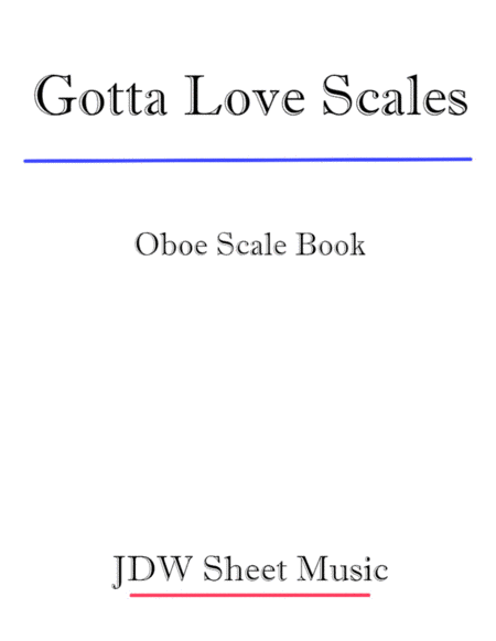 Gotta Love Scales Oboe Book Sheet Music