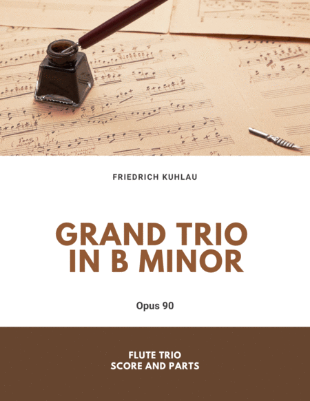 Grand Trio In B Minor Opus 90 Sheet Music