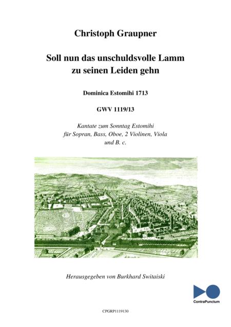 Graupner Christoph Cantata Soll Nun Das Unschuldsvolle Lamm Zu Seinen Leiden Gehn Gwv 1119 13 Sheet Music