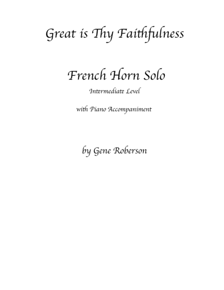 Free Sheet Music Great Is Thy Faithfulness French Horn Solo Intermediate Level